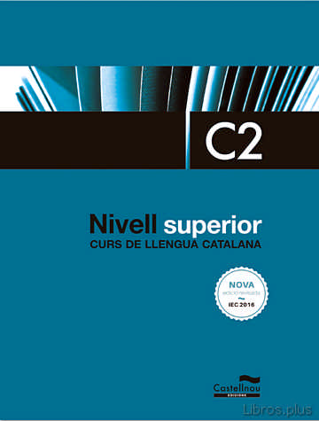 Descargar ebook NIVELL SUPERIOR C2. CURS DE LLENGUA CATALANA. EDICIÓ 2017