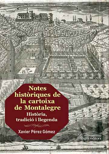 Descargar gratis ebook NOTES HISTORIQUES DE LA CARTOIXA DE MONTALEGRE: HISTORIA, TRADICIO I LLEGENDA en epub