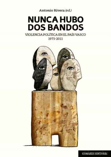 Descargar gratis ebook NUNCA HUBO DOS BANDOS: VIOLENCIA POLITICA EN EL PAIS VASCO 1975 – 2011 en epub