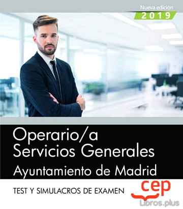 Descargar gratis ebook OPERARIO/A SERVICIOS GENERALES. AYUNTAMIENTO DE MADRID. TEST Y SIMULACROS DE EXAMEN en epub