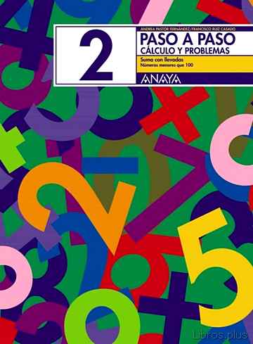 Descargar gratis ebook PASO A PASO 2. CALCULO Y PROBLEMAS: SUMA CON LLEVADAS en epub