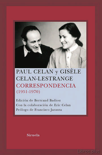Descargar gratis ebook PAUL CELAN Y GISELE CELAN-LESTRANGE: CORRESPONDENCIA (1951-1970) en epub