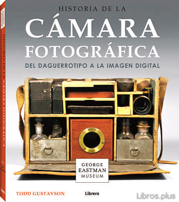 Descargar gratis ebook (PE) HISTORIA DE LA CAMARA FOTOGRAFICA. DEL DAGUERROTIPO A LA IMAGEN DIGITAL en epub