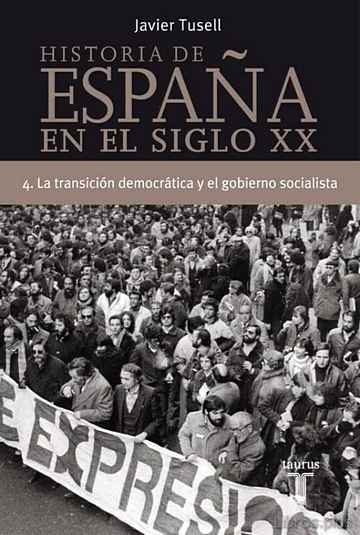 Descargar ebook (PE) LA TRANSICION DEMOCRATICA Y EL GOBIERNO SOCIALISTA (HISTORIA DE ESPAÑA TOMO IV)