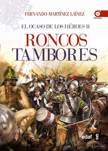Descargar gratis ebook (PE) RONCOS TAMBORES: EL OCASO DE LOS HEROES II en epub