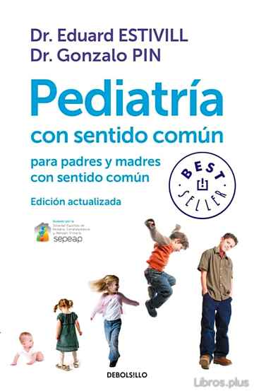 Descargar gratis ebook PEDIATRIA CON SENTIDO COMUN (ED. ACTUALIZADA) en epub