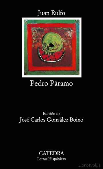 Descargar gratis ebook PEDRO PARAMO (8ª ED.) en epub