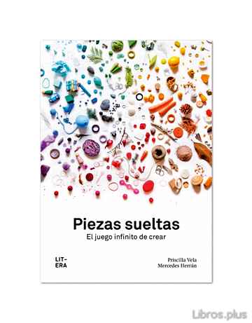 Descargar gratis ebook PIEZAS SUELTAS: EL JUEGO INFINITO DE CREAR en epub