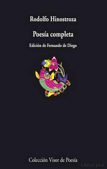 Descargar gratis ebook POESIA COMPLETA HINOSTROZA en epub