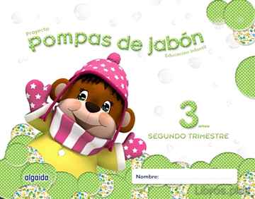 Descargar gratis ebook POMPAS DE JABÓN 3 AÑOS. 2º TRIMESTRE EDUCACIÓN INFANTIL en epub