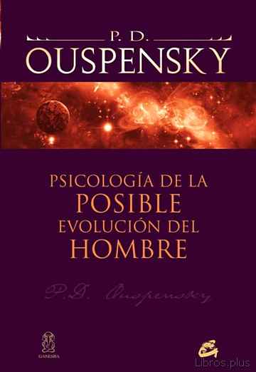 Descargar ebook PSICOLOGIA DE LA POSIBLE EVOLUCION DEL HOMBRE