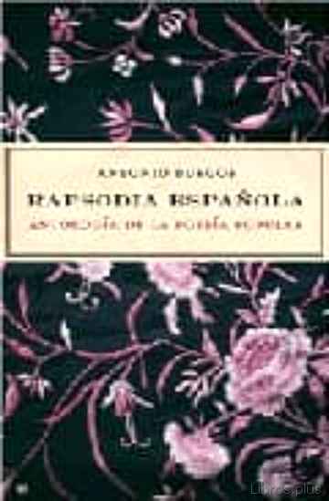 Descargar ebook gratis epub RAPSODIA ESPAÑOLA: ANTOLOGIA DE LA POESIA POPULAR (5ª ED.) (INCLU YE CD) de ANTONIO BURGOS