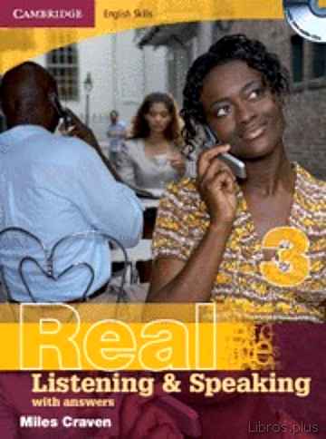 Descargar ebook REAL LISTENING AND SPEAKING WITH ANSWERS AND AUDIO CD (NIVEL 3) en epub