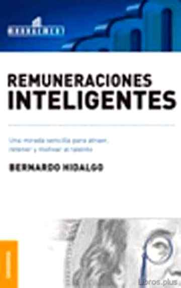 Descargar ebook gratis epub RENUMERACIONES INTELIGENTES de BERNARDO HIDALGO