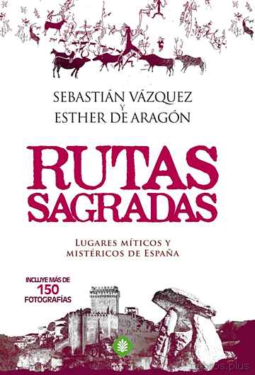 Descargar ebook gratis epub RUTAS SAGRADAS de ESTHER DE ARAGON y SEBASTIAN VAZQUEZ