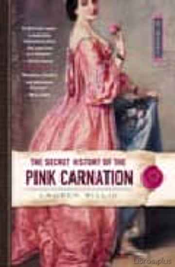 Descargar gratis ebook SECRET HISTORY OF THE PINK CARNATION en epub