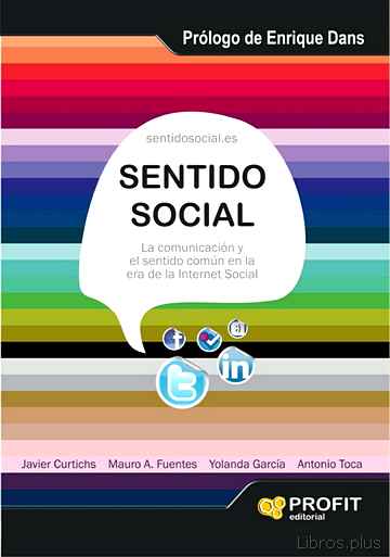 Descargar gratis ebook SENTIDO SOCIAL: LA COMUNICACION Y EL SENTIDO COMUN EN LA ERA DE L A INTERNET SOCIAL en epub