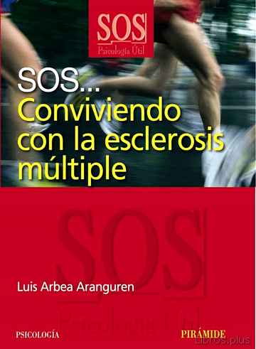 Descargar gratis ebook SOS… CONVIVIENDO CON LA ESCLEROSIS MULTIPLE en epub