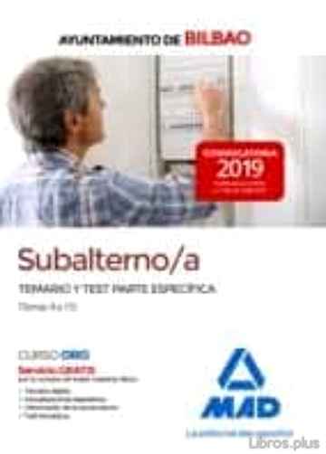 Descargar gratis ebook SUBALTERNO/A DEL AYUNTAMIENTO DE BILBAO. TEMARIO Y TEST PARTE ESPECÍFICA (TEMAS 9 A 15) en epub