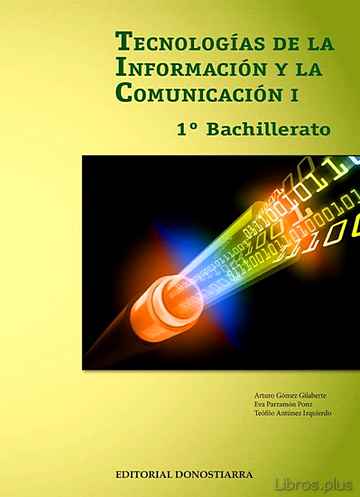 Descargar gratis ebook TECNOLOGIAS INFORMACION 1º BACHILLERATO COMUNICACION en epub