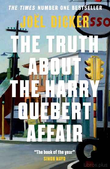 Descargar ebook THE TRUTH ABOUT THE HARRY QUEBERT AFFAIR