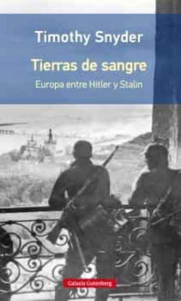Descargar gratis ebook TIERRAS DE SANGRE. EUROPA ENTRE HITLER Y STALIN en epub