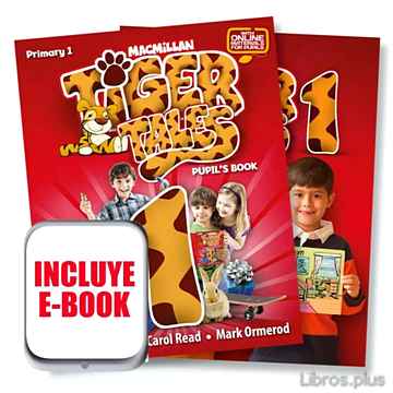 Descargar gratis ebook TIGER TALES 1º EDUCACION PRIMARIA PUPIL S en epub