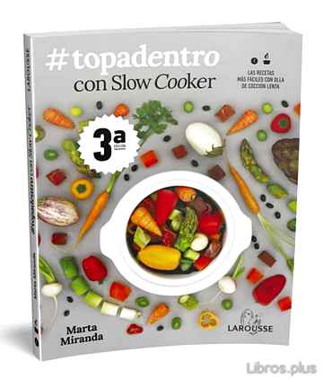 Descargar gratis ebook #TOPADENTRO CON SLOW COOKER: LAS RECETAS MAS FACILES CON OLLA DE COCCION LENTA en epub
