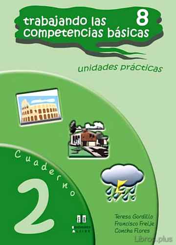 Descargar gratis ebook TRABAJANDO LAS COMPETENCIAS BASICAS 8: UNIDADES PRACTICAS CUADERN O Nº 2 en epub