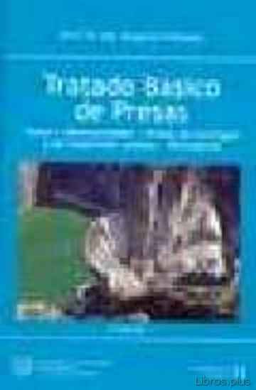 Descargar gratis ebook TRATADO BASICO DE PRESAS (T. I): GENERALIDADES. PRESAS DE HORMIGO N Y DE MATERIALES SUELTOS. ALIVIADEROS en epub