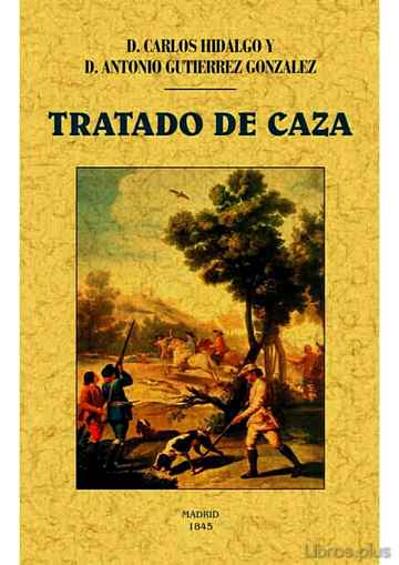 Descargar gratis ebook TRATADO DE CAZA (EDICIÓN FACSÍMIL) en epub