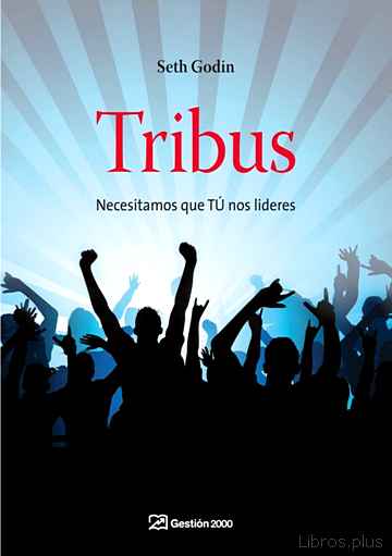 Descargar gratis ebook TRIBUS: NECESITAMOS QUE TU NOS LIDERES en epub