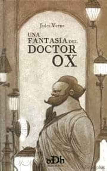 Descargar gratis ebook UNA FANTASIA DEL DOCTOR OX en epub