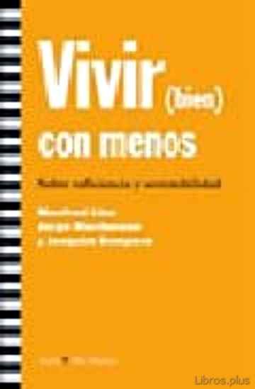 Descargar gratis ebook VIVIR (BIEN) CON MENOS en epub