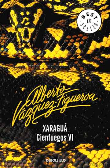 Descargar ebook gratis epub XARAGUA (VOL. VI): CIENFUEGOS de ALBERTO VAZQUEZ-FIGUEROA