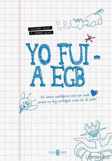 Descargar gratis ebook YO FUI A EGB en epub